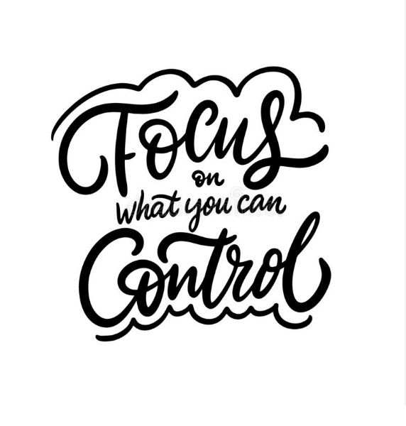 Focus On What You Can Control